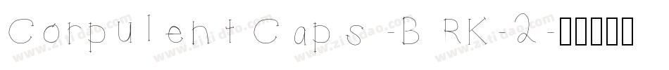Corpulent Caps -BRK-2字体转换